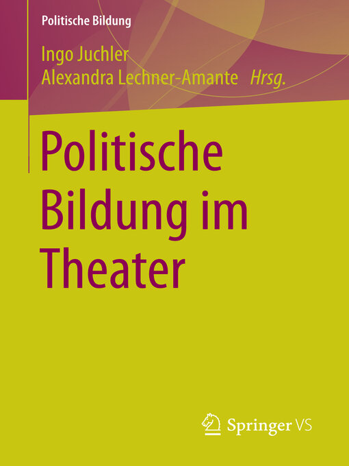 Title details for Politische Bildung im Theater by Ingo Juchler - Available